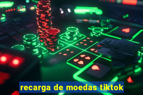 recarga de moedas tiktok